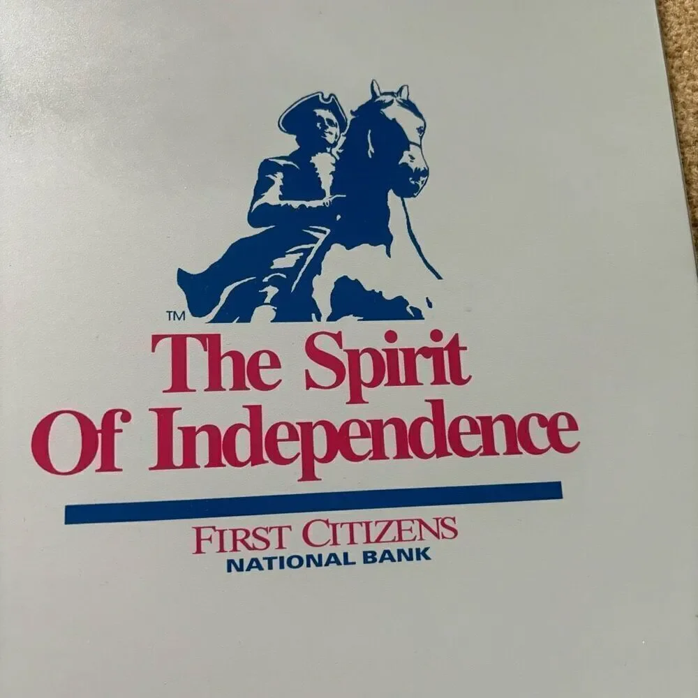First Citizens National Bank The Spirit Of Independence 1” 3 Ring Binder